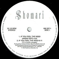 画像2: SHOMARI  / IF YOU FEEL THE NEED (12"MIX/4VER) [■廃盤■お宝！超少量生産！激レアNJS！音質抜群！]