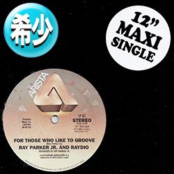 画像1: RAY PARKER JR. / FOR THOSE WHO LIKE TO GROOVE & YOU CAN'T CHANGE THAT (全2曲) [■廃盤■お宝！少量生産！豪華2曲版！]