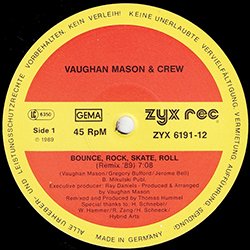画像3: VAUGHAN MASON & CREW / BOUNCE, ROCK, SKATE, ROLL (独原盤/89年MIX) [◎中古レア盤◎激レア！ドイツのみ！89年REMIX！]