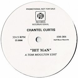 画像2: 【〓/】CHANTEL CURTIS / HIT MAN (TOM MOULTONエディット) [◎中古レア盤◎お宝！少量生産！お探しのロングEDIT！]
