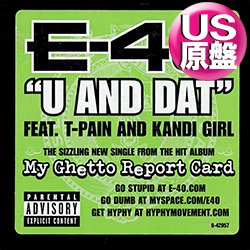 画像1: E-40 feat T-PAIN / U AND DAT (米原盤/全2曲) [◎中古レア盤◎お宝！本物のUS原盤！2000年以降の人気レコード！]