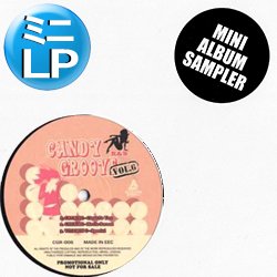 画像1: V.A / CANDY GROOVE VOL.6 (ミニLP/全6曲) [■廃盤■お宝！入手困難の第6弾！衝撃の「ブラジリアン・ライム」がコレ！]