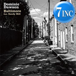 画像1: DOMINIC DAWSON feat SANDY MILL / BALTIMORE (7インチ) [■限定■最新カバー！ニーナ・シモン！DUB収録！]