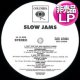 V.A / SLOWジャム (プロモLP/全10曲) [◎中古レア盤◎お宝！USプロモオンリー原盤！大人のスロウR&B集！]