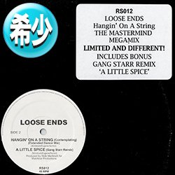 画像1: LOOSE ENDS / A LITTLE SPICE (ギャングスターMIX) [◎中古レア盤◎お宝！少量生産！お洒落JAZZY最高峰！MURO！]