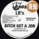 LB'S / BITCH GET A JOB (4VER) [■廃盤■お宝！少量生産！FUNKYミドル最高峰！]