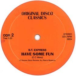 画像2: B.T.EXPRESS / HAVE SOME FUN (全2曲) [◎中古レア盤◎お宝！美品！史上初の12インチ化！80'sダンクラ鉄板！]