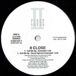 画像2: II CLOSE / CALL ME UP (REMIX/3VER) [■廃盤■お宝！少量生産！鬼レアNJS！プロモオンリーMIX！]
