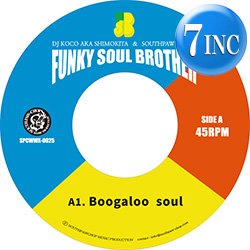 画像1: FUNKY SOUL BROTHER (DJ KOCO & SOUTHPAW CHOP) / BOOGALOO SOUL (7インチ) [■予約■最新7インチ！ブレイクビーツ3発！]
