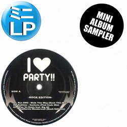 画像1: V.A / I LOVE PARTYロック編パート1 (マル秘MIX/全6曲) [■廃盤■激レア！極少量生産！有名ROCK連発！驚愕マル秘MIX！]