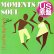 画像1: J.T. AND THE BIG FAMILY / MOMENTS IN SOUL (米原盤/REMIX) [◎中古レア盤◎お宝！別ジャケ & 内容違い！大ネタ使い！] (1)