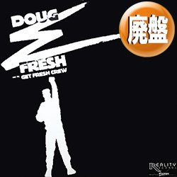 画像1: DOUG E. FRESH / KEEP RISIN' TO THE TOP (全2曲) [◎中古レア盤◎お宝！シュリンク付！美A級品！KENI BURKE使い！]