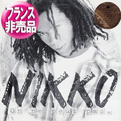 画像1: NIKKO / ON NE PEUT PAS (仏プロモ/12"MIX) [◎中古レア盤◎激レア！非売品ジャケ！プロモオンリー原盤！フレンチラガ！]
