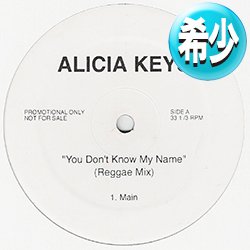 画像1: ALICIA KEYS / YOU DON'T KNOW MY NAME (REGGAE MIX) [◎中古レア盤◎お宝！少量生産12"！美メロ・ラバーズ版！]