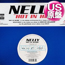 画像1: NELLY / HOT IN HERRE (米原盤/4VER) [◎中古レア盤◎お宝！本物のUS原盤！世界大ヒット！2000年以降の人気レコード！]