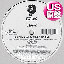 画像1: JAY-Z / I JUST WANNA LOVE U (米原盤/全2曲) [◎中古レア盤◎お宝！本物のUS原盤！2000年以降の人気レコード！]