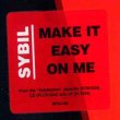 画像2: SYBIL / MAKE IT EASY ON ME (米原盤/2VER) [◎中古レア盤◎激レア！奇跡の未開封新品！次は無し！] (2)