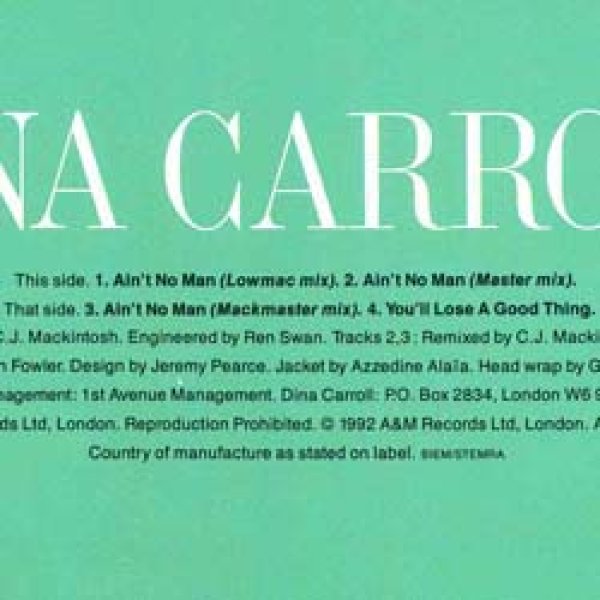 画像2: DINA CARROLL / AIN'T NO MAN (欧州原盤/REMIX) [◎中古レア盤◎お宝！美女ジャケ！R&Bハウス最高峰！] (2)