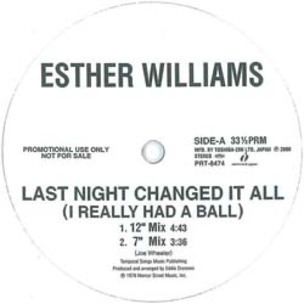 画像3: ESTHER WILLIAMS / LAST NIGHT CHANGED IT ALL (国内プロモ/ジャパンMIX) [◎中古レア盤◎激レア！美品！関係者非売品！幻のREMIX！] (3)