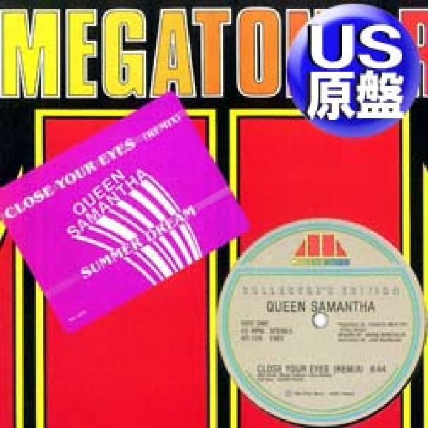 画像1: QUEEN SAMANTHA / CLOSE YOUR EYES (米原盤/12"MIX) [◎中古レア盤◎貴重！初回ステッカー付US原盤！ロングMIX！] (1)