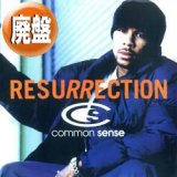 ナスティーストリートレコード】COMMON / RESURRECTION (全2曲