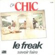 画像2: CHIC / LE FREAK (7インチMIX) [◎中古レア盤◎貴重！フランス版ジャケ付！7"MIX！] (2)