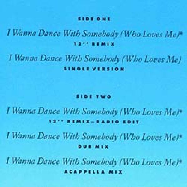 画像2: WHITNEY HOUSTON / I WANNA DANCE WITH SOMEBODY (米原盤/12"MIX) [◎中古レア盤◎お宝！本物のジャケ付US原盤！エディット入り！] (2)