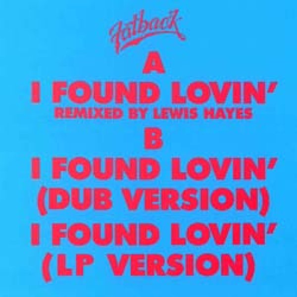 画像2: FATBACK BAND / I FOUND LOVIN (英原盤/REMIX) [◎中古レア盤◎お宝！英国版ジャケ！希少「ヨーロピアンMIX」！] (2)