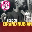 画像1: BRAND NUBIAN / HOLD ON (米原盤/全2曲) [◎中古レア盤◎お宝！シュリンク付！ジャケ付原盤！哀愁大ネタ使い！メロウミドル名曲！] (1)