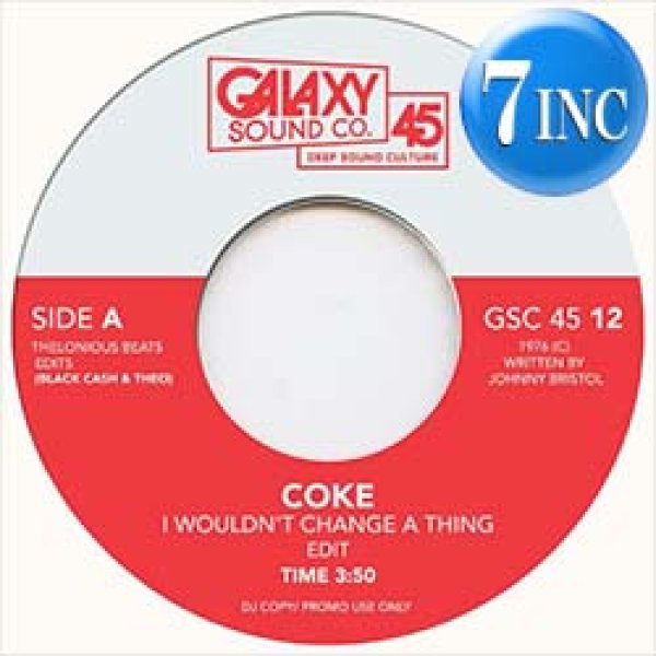 画像1: COKE ESCOVEDO / I WOULDN'T CHANGE A THING (7インチ/エディット) [■廃盤■激レア！なんと新品！幻のマル秘EDIT！] (1)