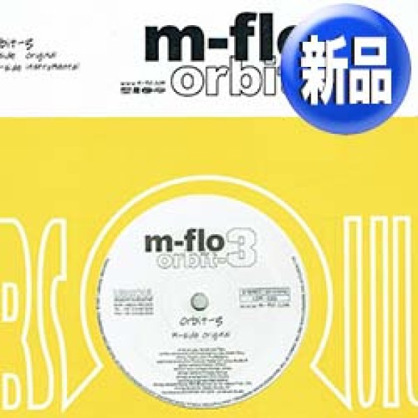 画像1: M-FLO / ORBIT-3 (原盤/2VER) [◎中古レア盤◎お宝！なんと新品！ジャパニーズ名曲！] (1)