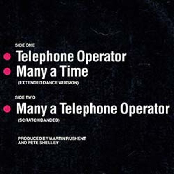 画像2: PETE SHELLEY / TELEPHONE OPERATOR (米原盤/全2曲) [◎中古レア盤◎お宝！本物のUS原盤！内容違い！] (2)