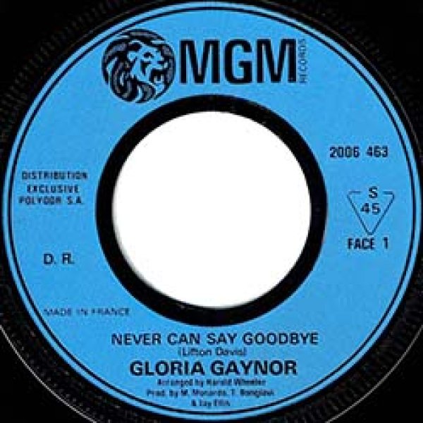 画像2: GLORIA GAYNOR / NEVER CAN SAY GOODBYE (7インチMIX) [◎中古レア盤◎お宝！フランス版ジャケ！7インチMIX！] (2)