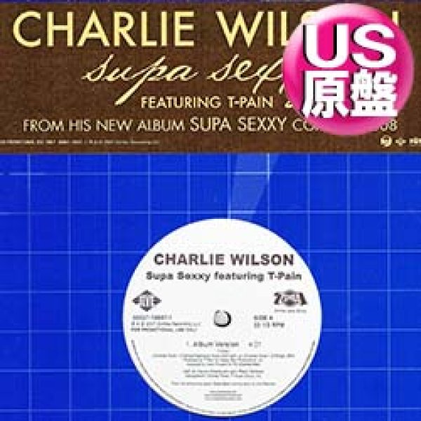 画像1: CHARLIE WILSON / SUPA SEXXY (米原盤/3VER) [◎中古レア盤◎貴重な美品！滅多に無し！T-PAINのアレ！] (1)