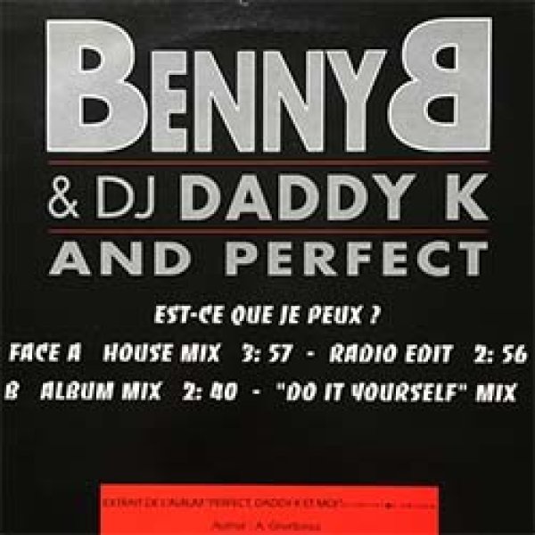 画像2: BENNY B & DJ DADDY K / EST-CE QUE JE PEUX (仏原盤/REMIX) [◎中古レア盤◎激レア！"AIN'T NO HALF STEPPIN"同ネタ！幻のフレンチRAP！] (2)