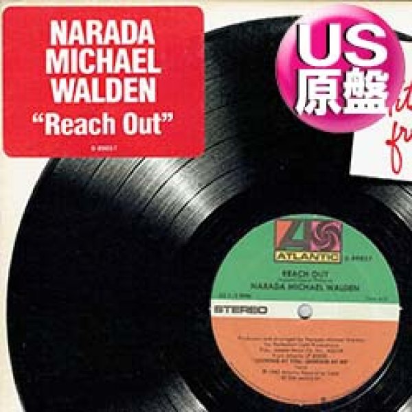 画像1: NARADA MICHAEL WALDEN / REACH OUT (米原盤/12"MIX) [◎中古レア盤◎お宝！初回ステッカー付原盤！フロア合唱″リーチ♪リーチ″！] (1)