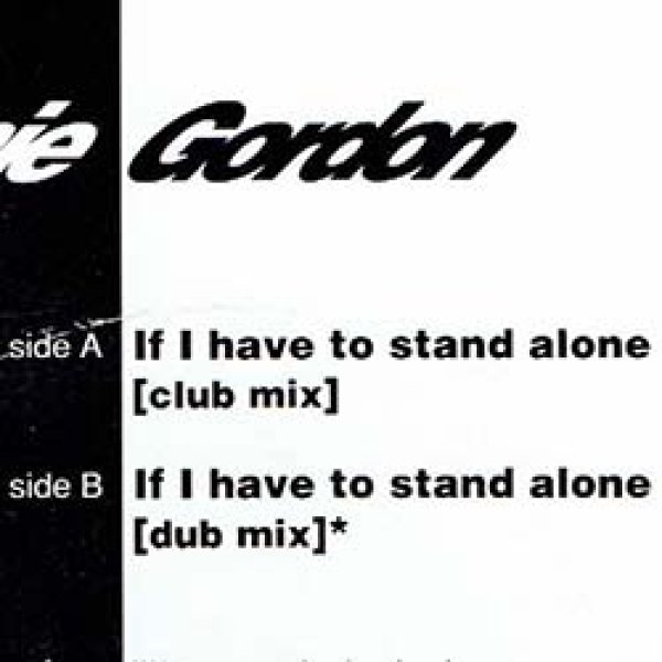 画像2: LONNIE GORDON / IF I HAVE TO STAND ALONE (英原盤/12"MIX) [◎中古レア盤◎激レア！本物の初回ジャケ付原盤！ロングMIX！] (2)