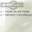 画像3: C.C.CATCH / CAUSE YOU ARE YOUNG (7インチMIX) [◎中古レア盤◎お宝！滅多に無い7"MIX！女性哀愁ハイエナ！西ドイツ版ジャケ！] (3)