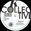 画像2: K COLLECTIVE / NEVER STOP (英原盤/UK REMIX) [◎中古レア盤◎貴重！本物原盤！昔は4800円！スペシャルMIX！] (2)