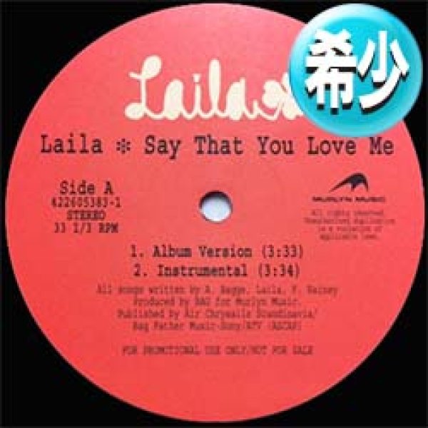 画像1: LAILA / SAY THAT YOU LOVE ME & HEAVEN (全2曲) [■廃盤■お宝！滅多に無い少量生産！日本のみ！インスト入り！] (1)