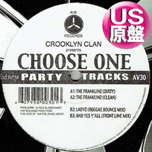 画像1: CROOKLYN CLAN / CHOOSE ONE (米原盤/全3曲) [◎中古レア盤◎お宝！コレは原盤！PARTY超ド定番！] (1)