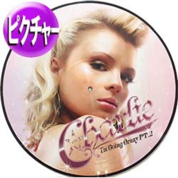 画像1: CHARLIE / I'M GOING CRAZY (ピクチャー原盤/パート2) [◎中古レア盤◎お宝！顔アップのピクチャー盤！マライア使い！] (1)