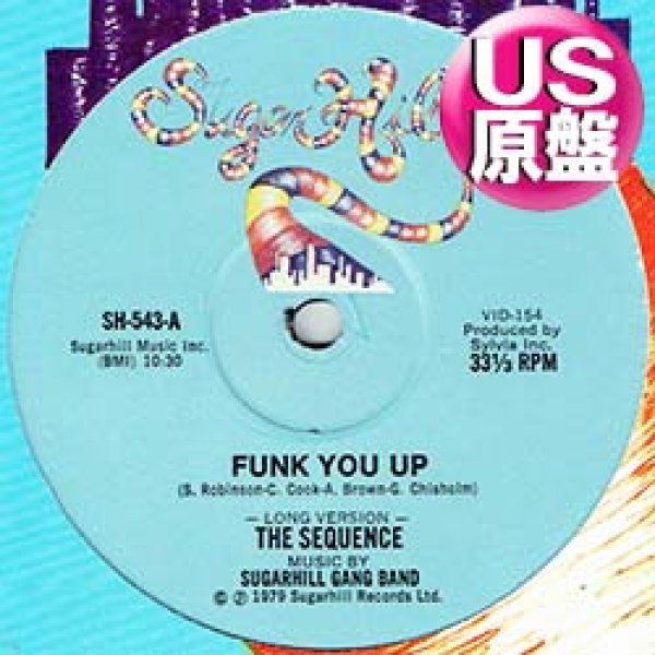 画像1: THE SEQUENCE / FUNK YOU UP (米原盤/12"MIX) [◎中古レア盤◎お宝！本物のUS原盤！初の女性RAP！デビュー曲！] (1)