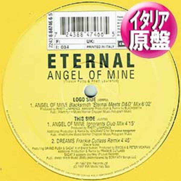 画像1: ETERNAL / DREAMS & ANGEL OF MINE (伊原盤/REMIX) [◎中古レア盤◎お宝！イタリア原盤！2曲REMIX版！] (1)