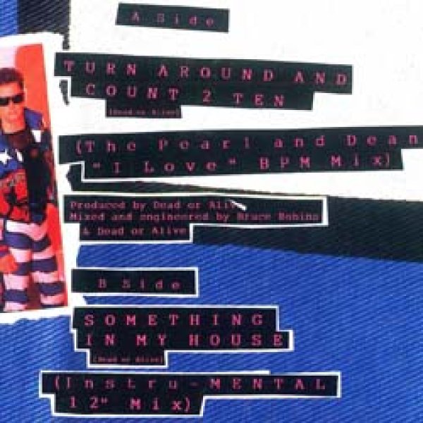 画像2: DEAD OR ALIVE / カウント・ツー・テン (原盤/I LOVE BPM MIX) [◎中古レア盤◎お宝！ジャケ付原盤！バブル代名詞！ロングMIX！] (2)