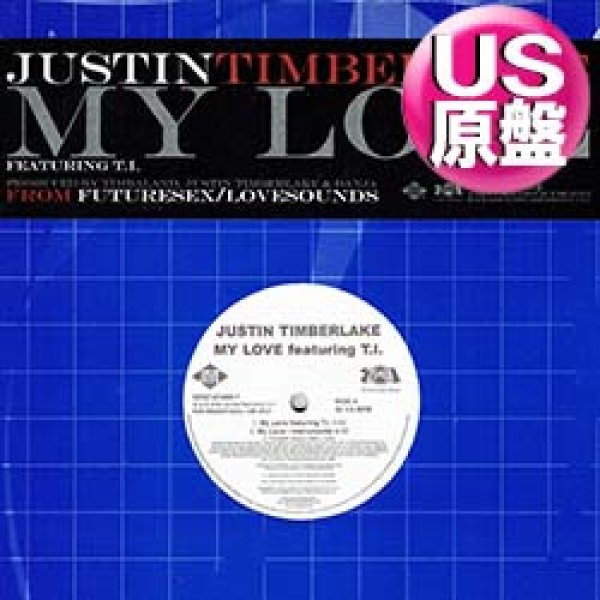 画像1: JUSTIN TIMBERLAKE / MY LOVE (米原盤/4VER) [◎中古レア盤◎お宝！コレは原盤！特大ヒット！] (1)