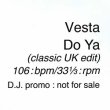 画像2: VESTA / DO YA (英原盤/REMIX) [◎中古レア盤◎お宝！非売品ジャケ！"グッとくる"フランキー傑作！美メロMIX！] (2)