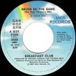 画像2: BREAKFAST CLUB / ネヴァー・ビー・ザ・セイム (7インチMIX) [◎中古レア盤◎お宝！日本版ジャケ7"MIX！両面REMIX！] (2)