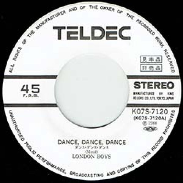 画像2: LONDON BOYS / ダンス・ダンス・ダンス (7インチ) [◎中古レア盤◎お宝！海外高値！日本版ジャケ白ラベル！人気NO1！] (2)
