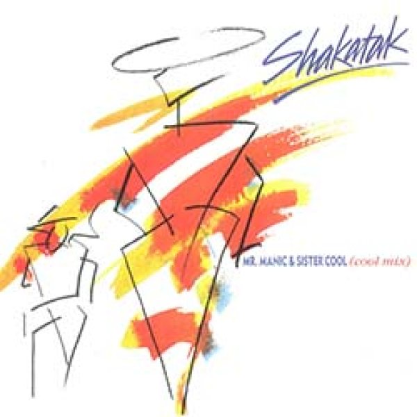 画像2: SHAKATAK / MR. MANIC & SISTER COOL (独原盤/MANIC MIX) [◎中古レア盤◎お宝！必殺「マニックMIX」！曲ラストがカット！] (2)